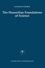 The Husserlian Foundations of Science.