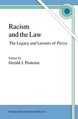 Racism and the Law : the Legacy and Lessons of Plessy