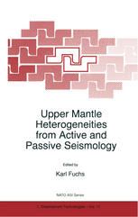 Upper Mantle Heterogeneities from Active and Passive Seismology.