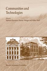 Communities and Technologies : Proceedings of the First International Conference on Communities and Technologies ; C & T 2003