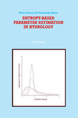 Entropy-Based Parameter Estimation in Hydrology.