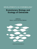 Evolutionary Biology and Ecology of Ostracoda : Theme 3 of the 13th International Symposium on Ostracoda (ISO97).