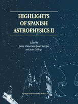 Highlights of Spanish Astrophysics II : Proceedings of the 4th Scientific Meeting of the Spanish Astronomical Society (SEA), held in Santiago de Compostela, Spain, September 11-14, 2000