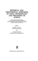 Historical and Philosophical Dimensions of Logic, Methodology and Philosophy of Science : Part Four of the Proceedings of the Fifth International Congress of Logic, Methodology and Philosophy of Science, London, Ontario, Canada-1975