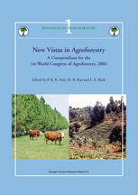 New vistas in agroforestry : a compendium for the 1st World Congress of Agroforestry, 2004