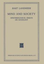 Mind and Society : Epistemological Essays on Sociology.