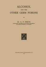 Alcohol and the Other Germ Poisons.