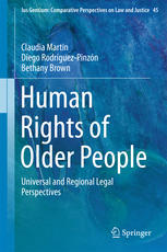 Human Rights of Older People Universal and Regional Legal Perspectives