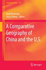 A comparative geography of China and the U.S.