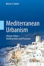 Mediterranean urbanism : historic urban