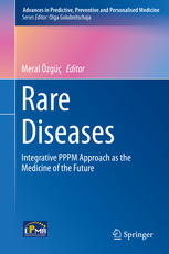 Rare diseases : integrative PPPM approach as the medicine of the future