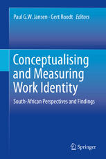 Conceptualising and Measuring Work Identity South-African Perspectives and Findings