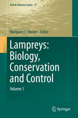 Lampreys : biology, conservation and control