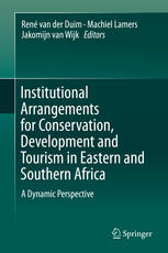 Institutional Arrangements for Conservation, Development and Tourism in Eastern and Southern Africa A Dynamic Perspective