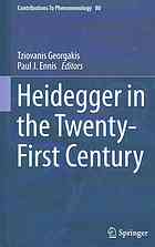 Heidegger in the Twenty-First Century