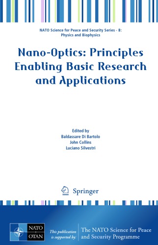 Nano-Optics: Principles Enabling Basic Research and Applications