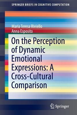 On the Perception of Dynamic Emotional Expressions