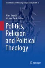 Politics, Religion and Political Theology