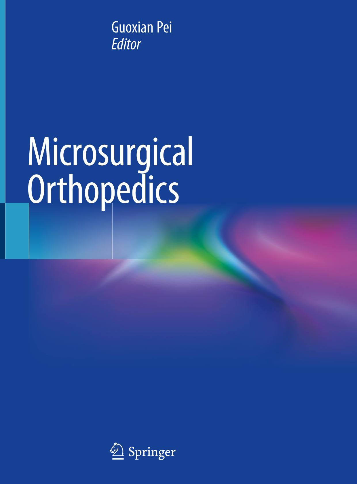 Microsurgical orthopedics