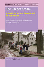 The Roeper School : a A Model for Holistic Development of High Ability