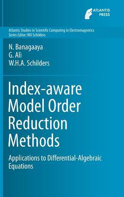 Index-Aware Model Order Reduction Methods