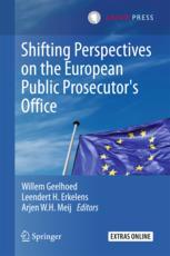 Shifting Perspectives on the European Public Prosecutor's Office