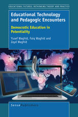 Educational Technology and Pedagogic Encounters