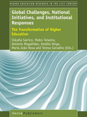 Global Challenges, National Initiatives, and Institutional Responses