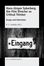 Hans-J�rgen Syberberg, the Film Director as Critical Thinker