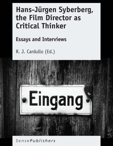 Hans-J�rgen Syberberg, the Film Director as Critical Thinker