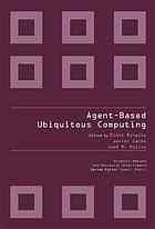 Agentbased Ubiquitous Computing