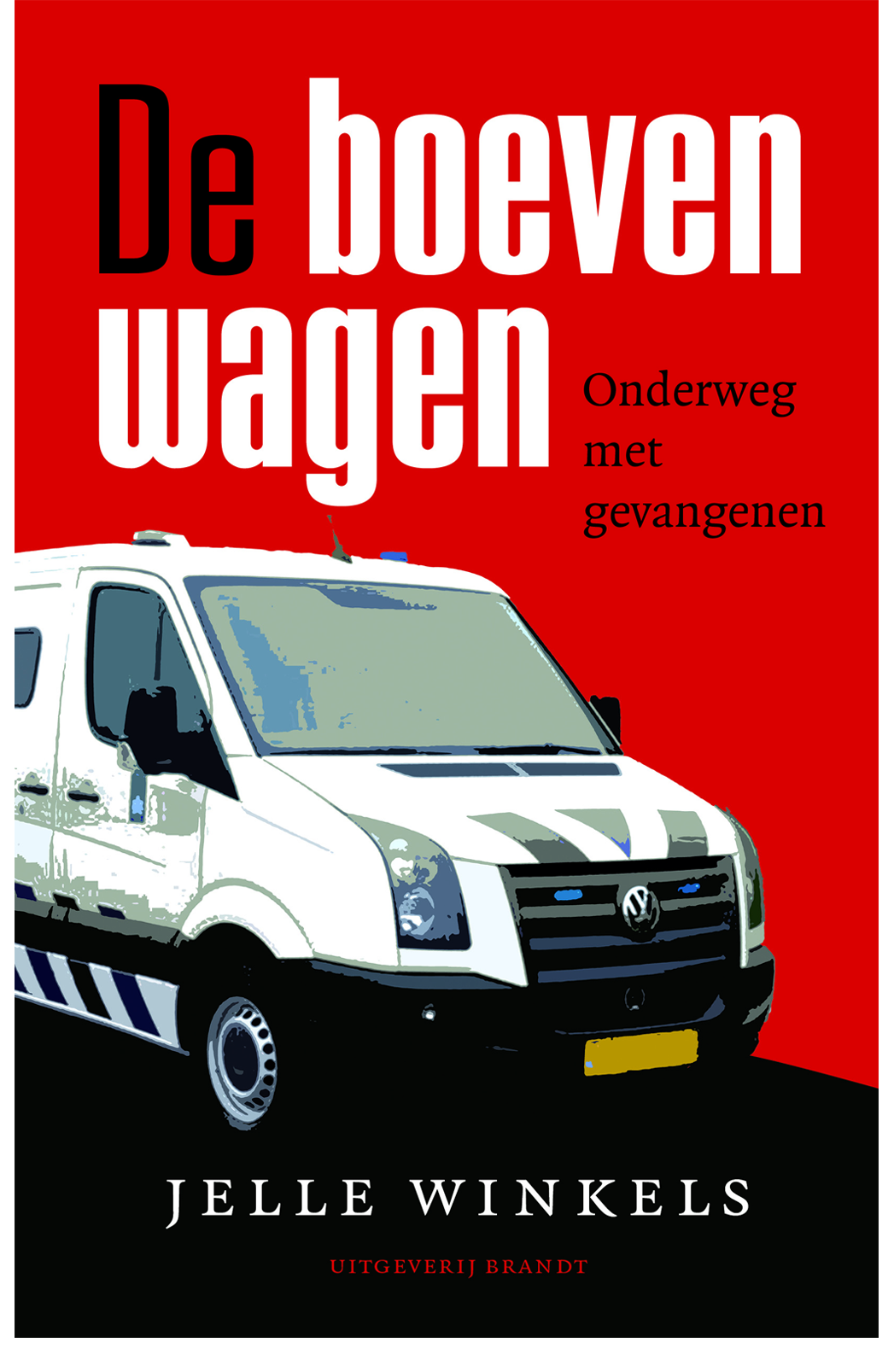 De boevenwagen : onderweg met gevangenen