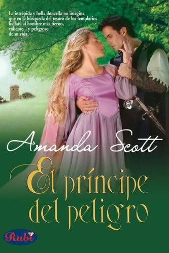 El principe del peligro / Prince of Danger (Spanish Edition)