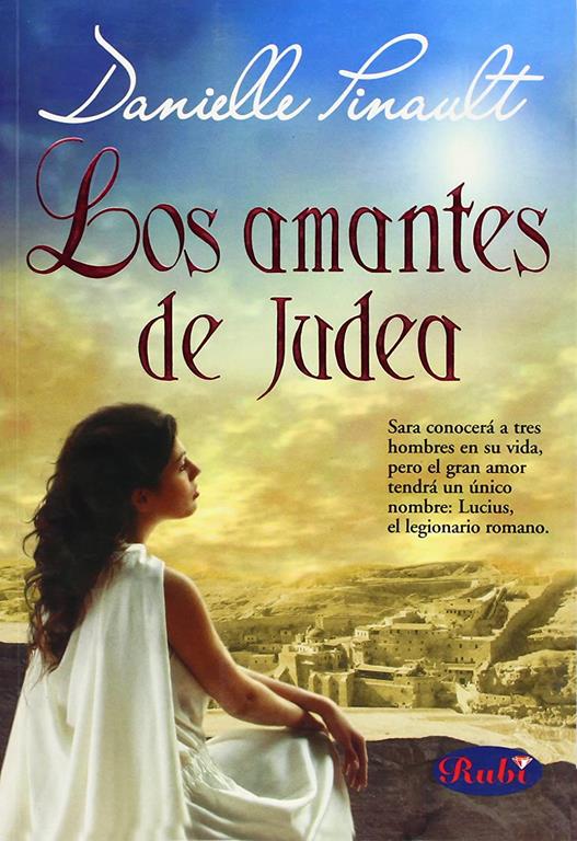 Los Amantes De Judea / Judea's Lovers (Spanish Edition)