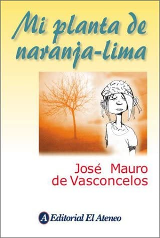 Mi Planta de Naranja Lima (Spanish Edition)