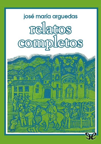 Relatos Completos - 415 - 2 Edicion (Spanish Edition)