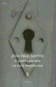 A Puerta Cerrada / La Puta Respetuosa (Nueva Edicion) (Biblioteca Clasica Y Contemporanea) (Spanish Edition)