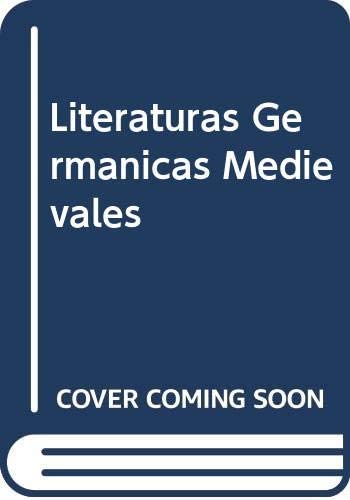 Literaturas Germanicas Medievales (Spanish Edition)