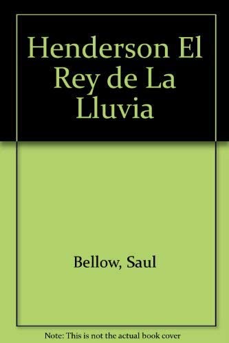 Henderson El Rey de La Lluvia (Spanish Edition)