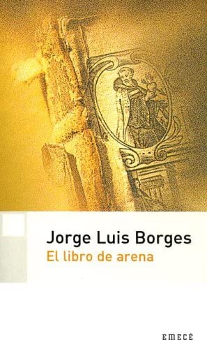 El Libro de Arena (Biblioteca Jorge Luis Borges) (Spanish Edition)