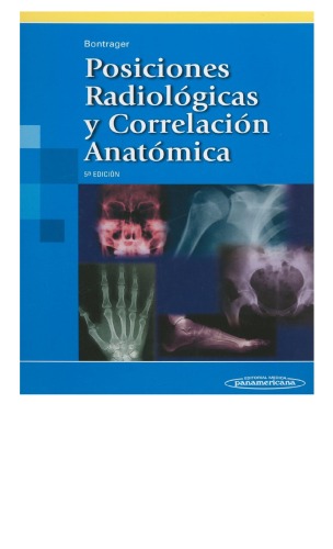 Posiciones radiológicas y correlación anatómica