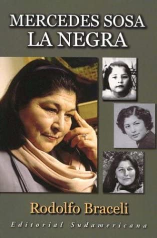 Mercedes Sosa, La Negra (Spanish Edition)