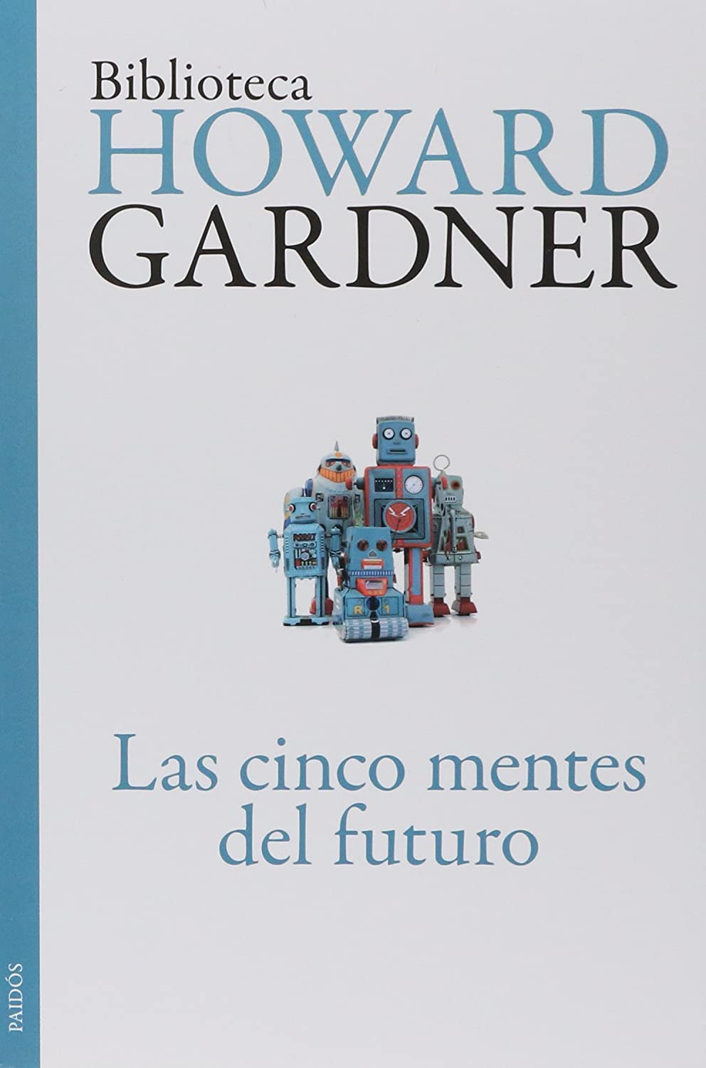 Las cinco mentes del futuro