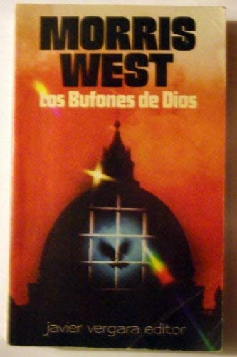 Los Bufones de Dios (Spanish Edition)