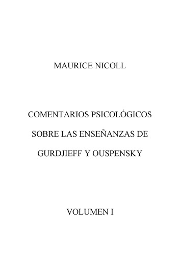 Comentarios Psicologicos Sobre Las Ensenanzas de Gurdjieff y Ouspensky/ Psychological Commetaries on The Teaching of Gurdjieff and Ouspensky (Spanish Edition)