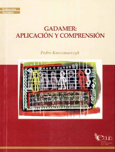 Gadamer : aplicación y comprensión