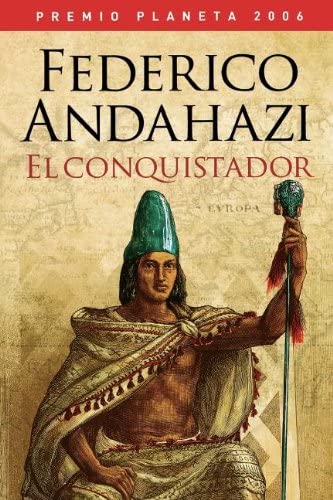 El conquistador (Autores Espanoles e Iberoameri) (Spanish Edition)