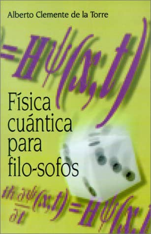 Fisica Cuantica Para Filo-Sofos (Spanish Edition)