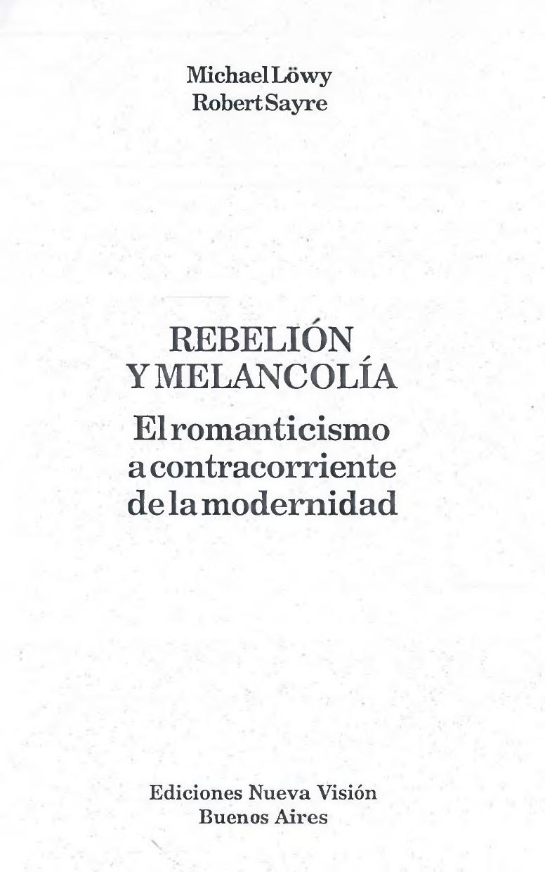 Rebelión y melancolía