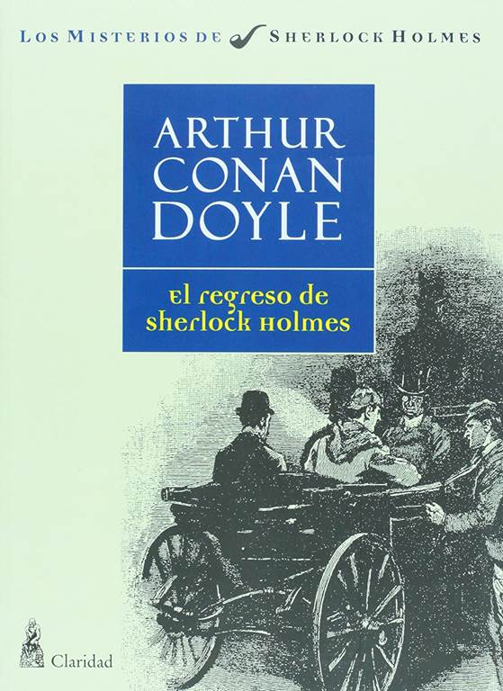 El regreso de Sherlock Holmes (Spanish Edition)